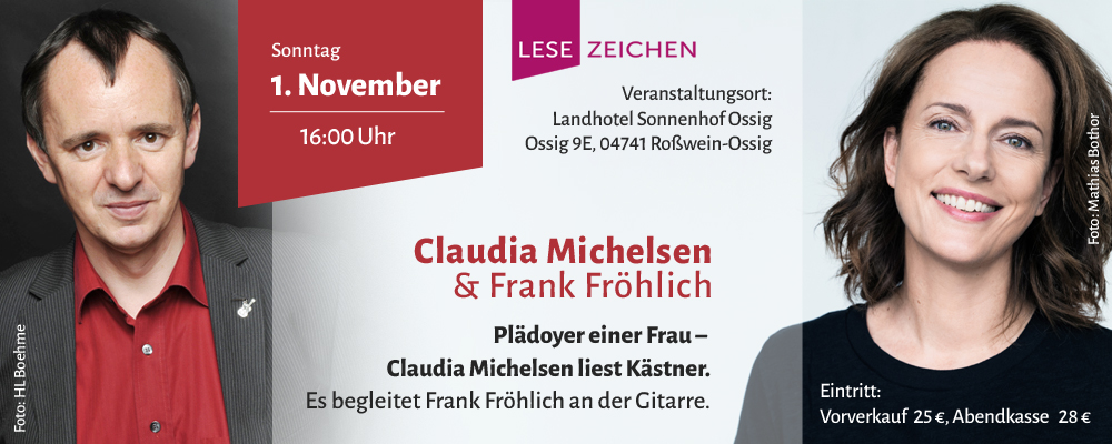 Claudia Michelsen & Frank Fröhlich | Plädyer einer Frau - Claudia Michelsen liest Kästner und Frank Fröhlich begleitet sie an der Gitarre am 01. November 2026 um 16 Uhr im Landhotel Sonnenhof Ossig.