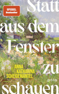 Scheidmantel_Statt aus dem Fenster zu schauen